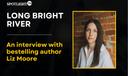 Author of "Long Bright River," Liz Moore