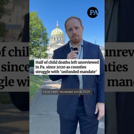 Short: Why PA is failing to review child deaths